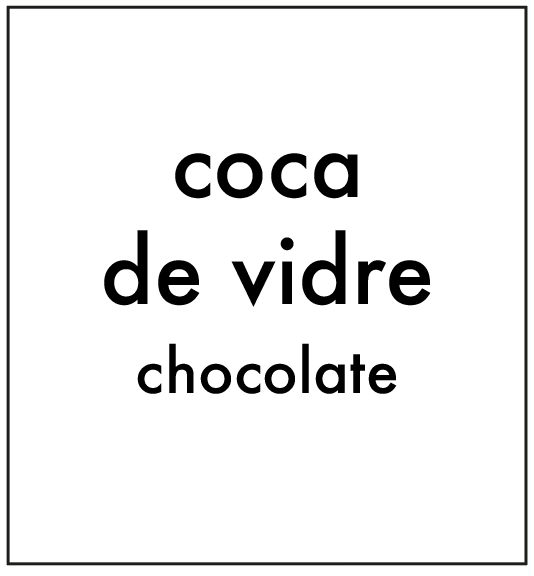 COCA DE VIDRE DE CHOCOLATE